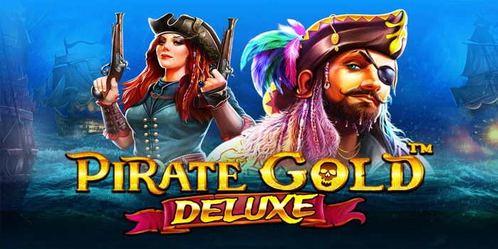 Rahasia Pola Spin Slot Pirate Gold Deluxe Mudah Dipahami